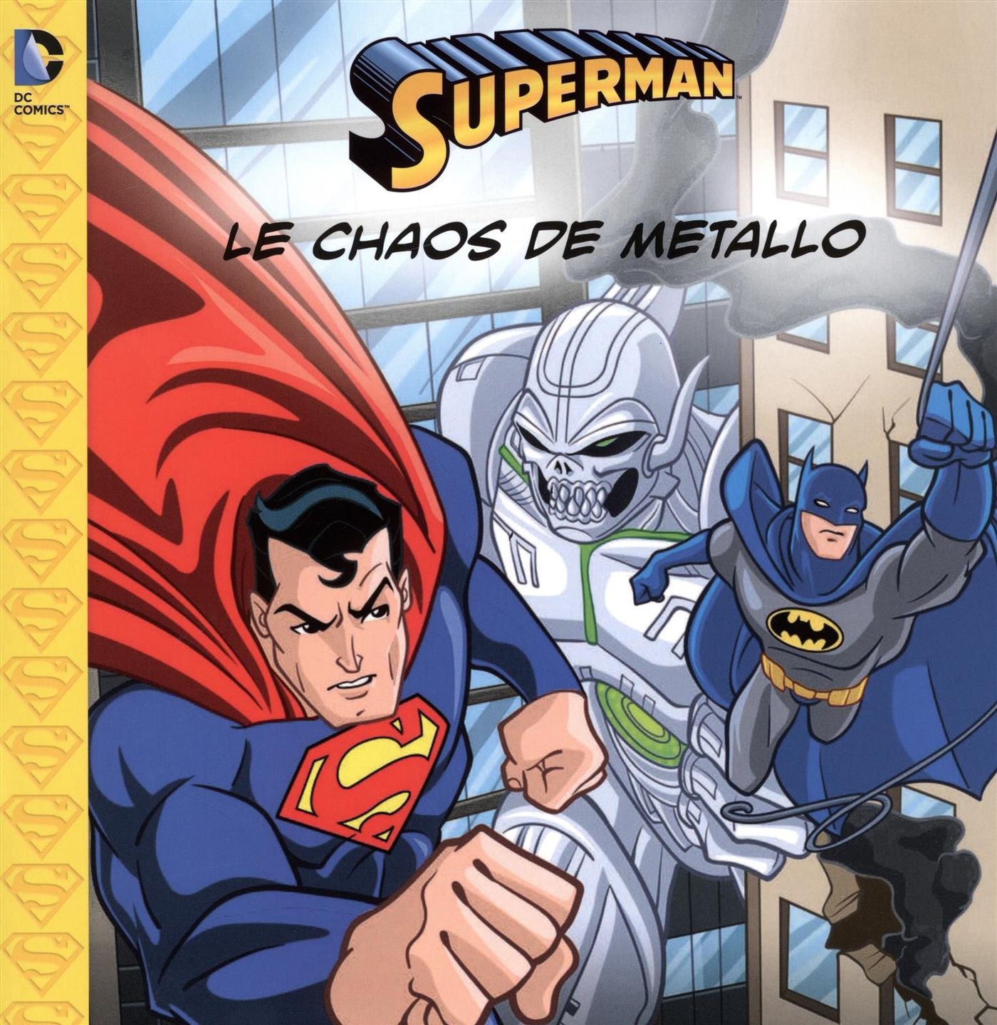 Livre Superman : Le chaos de Metallo - Collectif (Livre d'occasion)