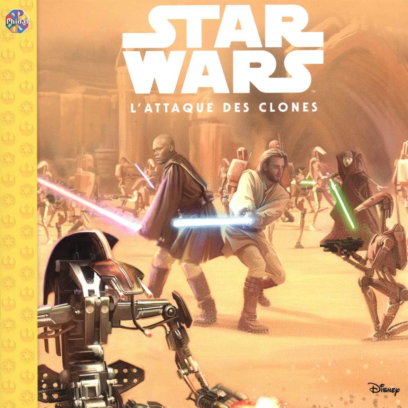 Livre L'attaque des clones - Disney (Livre d'occasion) - ISBN 2764342942