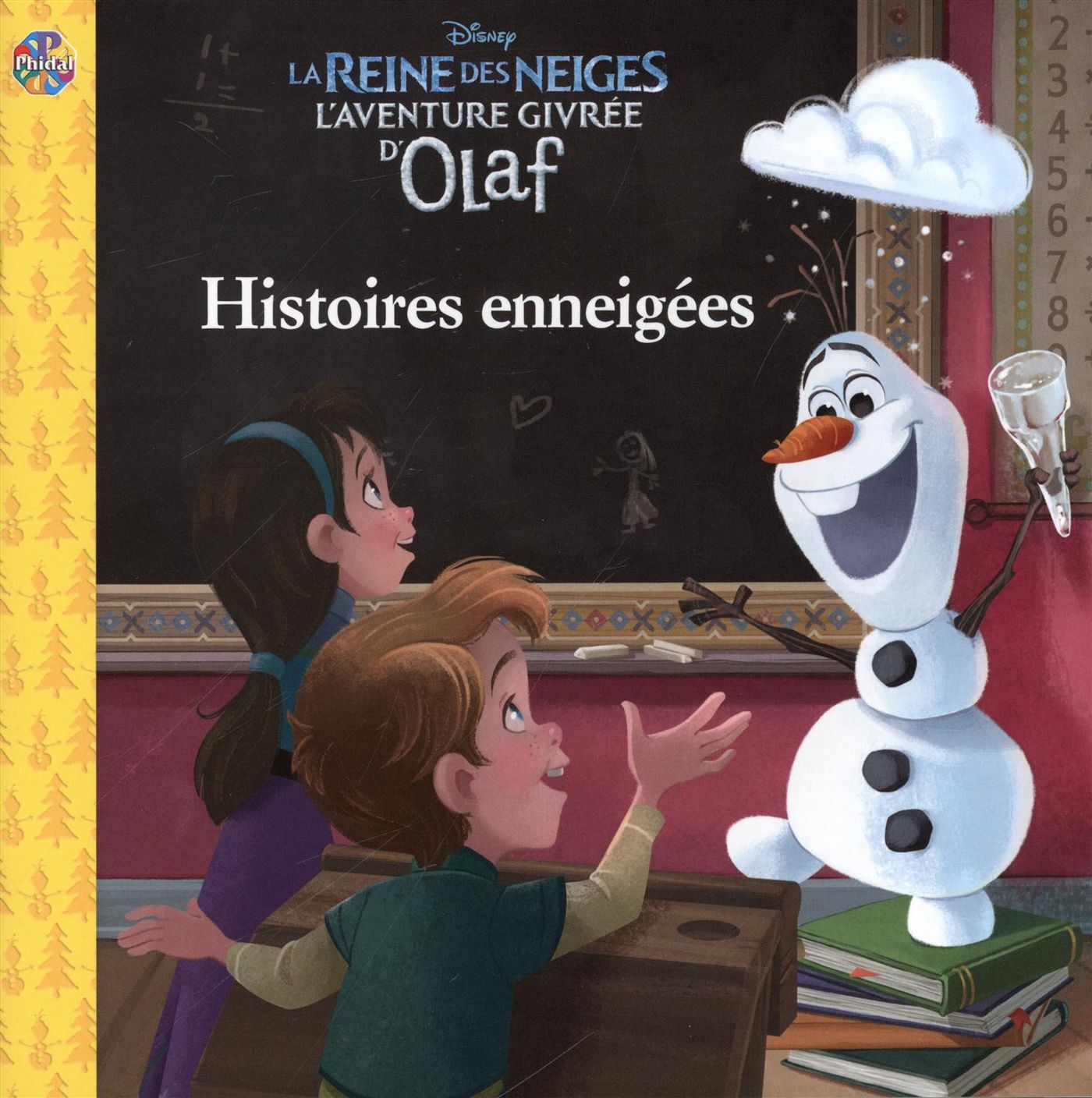 Disney - La Reine des Neiges : L'aventure givrée d'Olaf