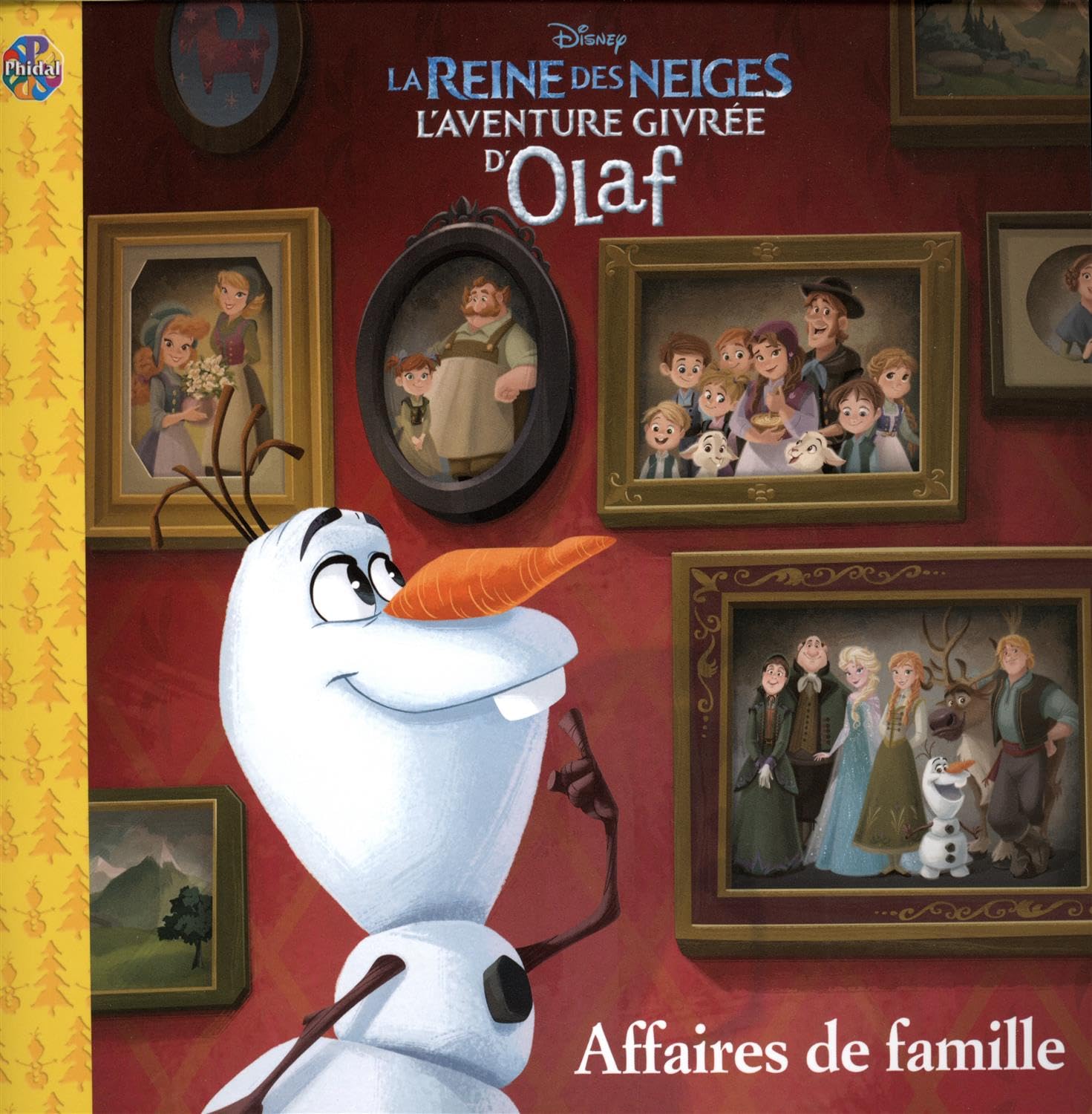 Livre ISBN 2764344759 La Reine des Neiges : L'aventure Givrée D'olaf : Affaire de famille