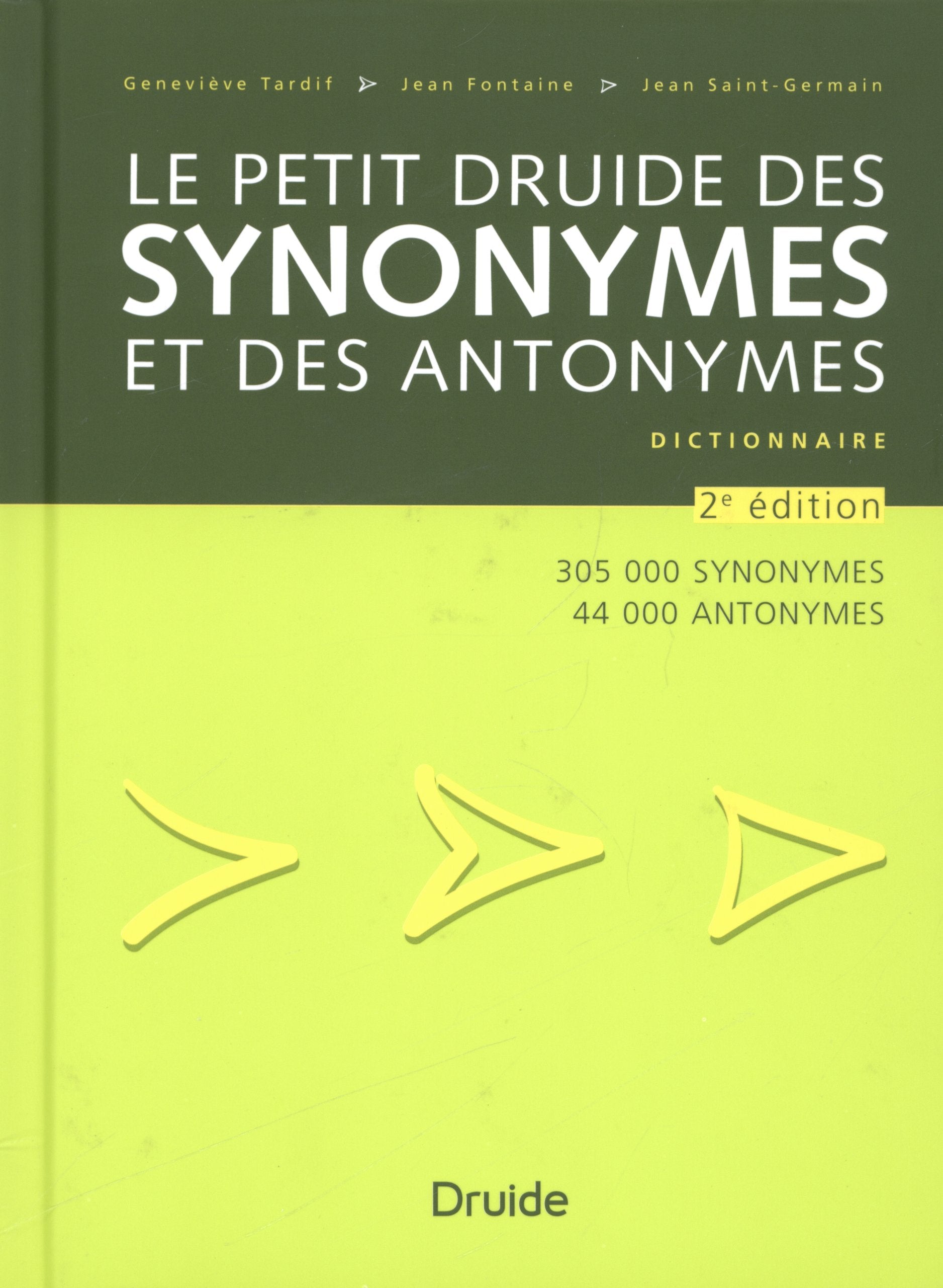 Livre Le petit druide des synonymes et des antonymes (2e édition) (Collectif) (Livre neuf) -...