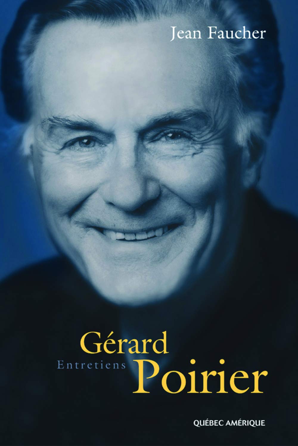 Livre Gérard Poirier - Jean Faucher (Livre d'occasion) - ISBN 2764402252