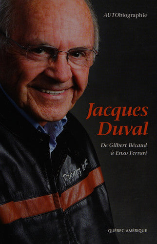 Livre Jacques Duval - De Gilbert Bécaud à Enzo Ferrari (Jacques Duval) (Livre d'occasion) - ISBN...