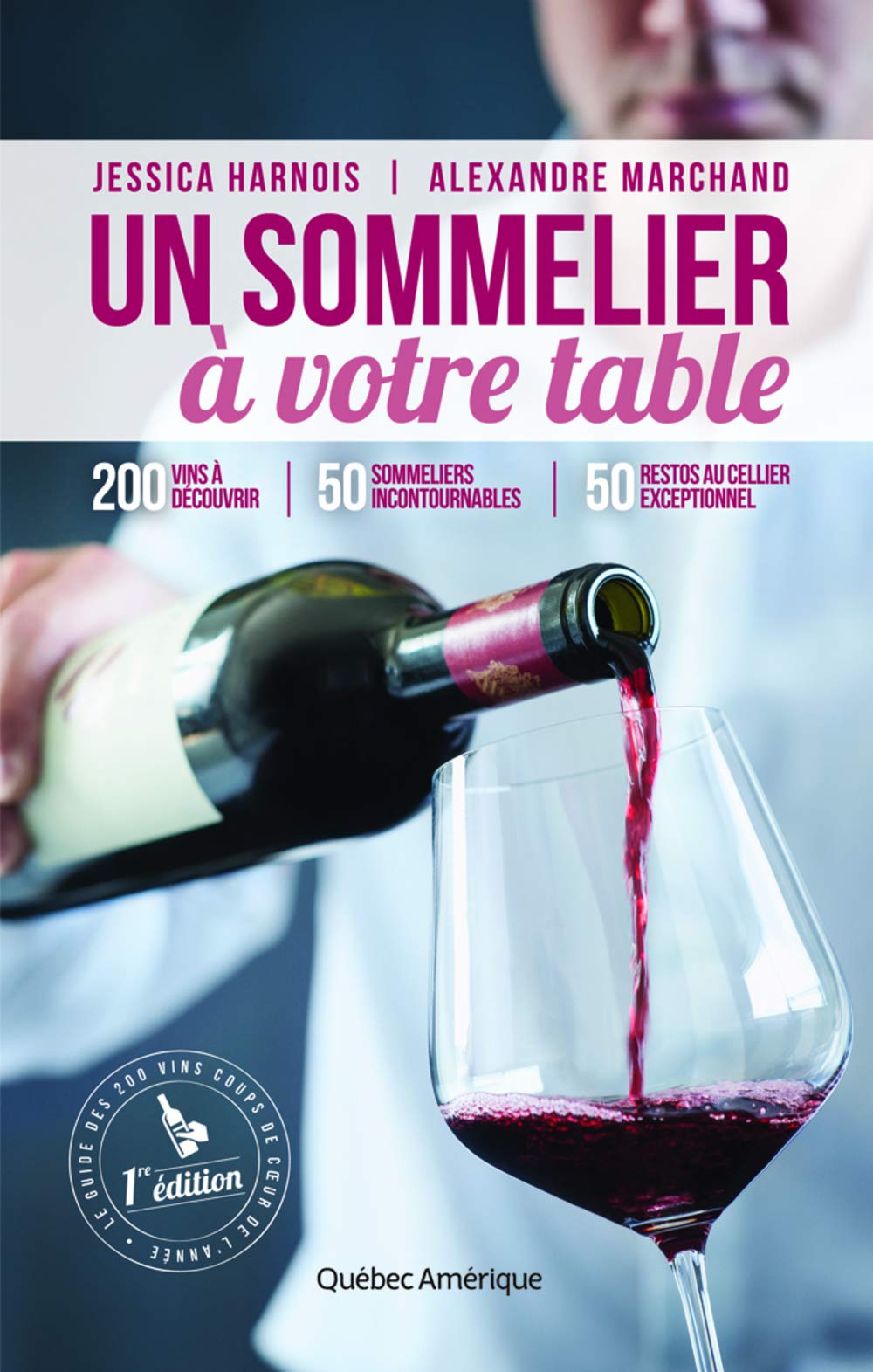 Livre Un sommelier à votre table - Jessica Harnois (Livre d'occasion) - ISBN 2764421680