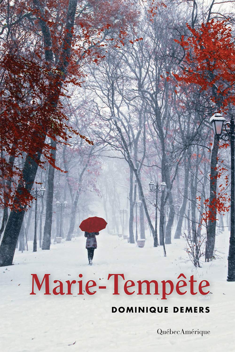 Marie-Tempête - Dominique Demers