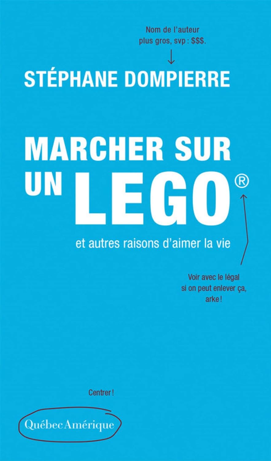 Livre ISBN 2764437668 Marcher sur un légo et autres raisons d'aimer la vie (Stéphane Dompierre)