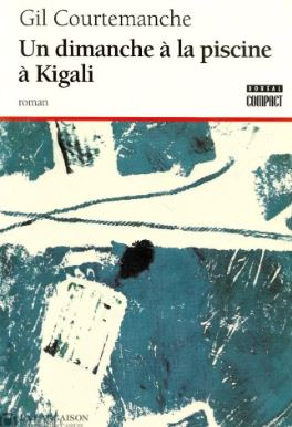 Un dimanche à la piscine à Kigali - Gil Courtemanche