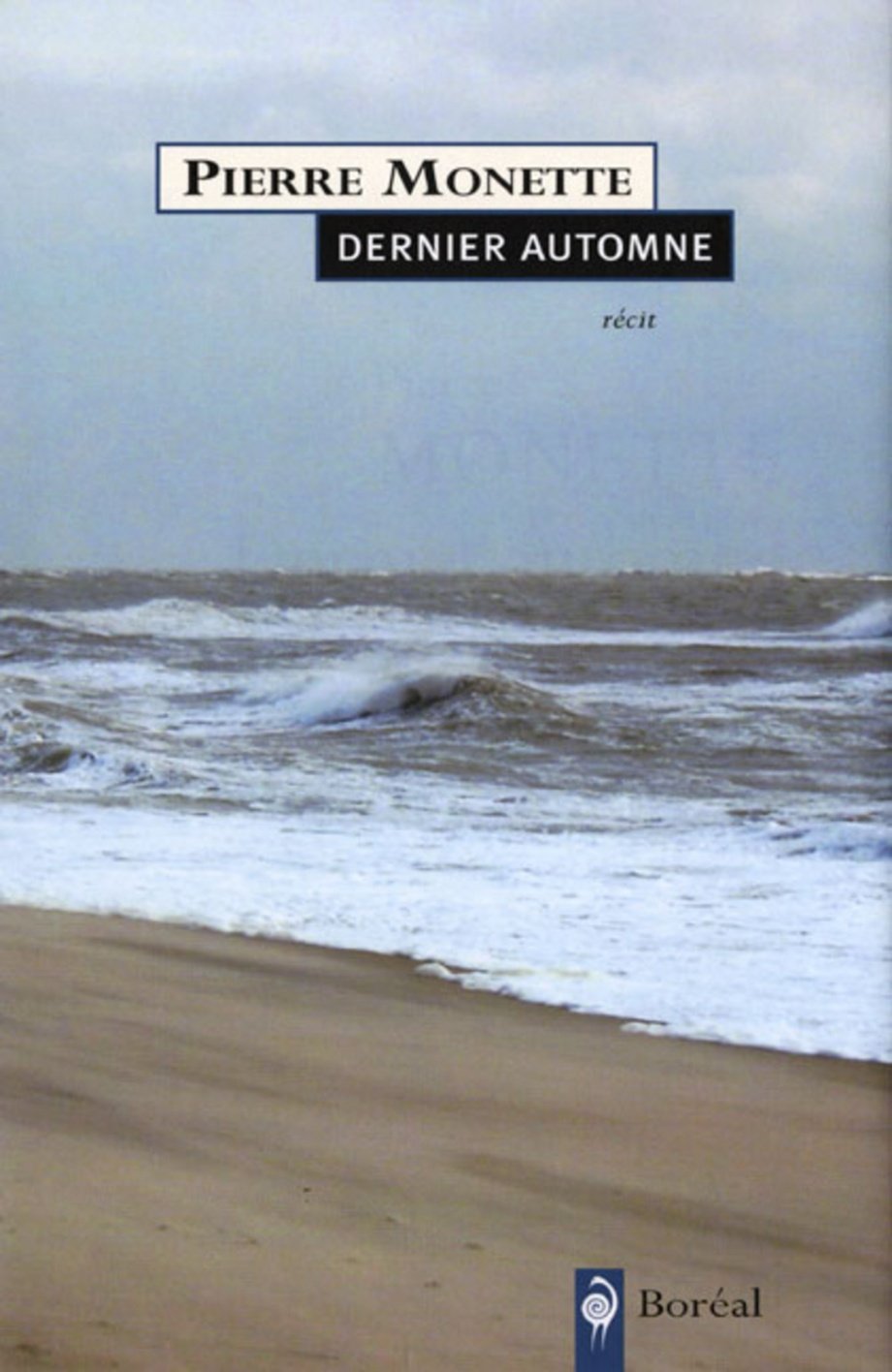 Livre Dernier automne - Pierre Monette (Livre d'occasion) - ISBN 2764603193