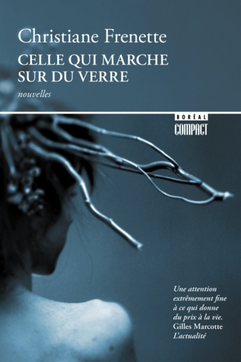 Livre Celle qui marche sur du verre - Christiane Frenette (Livre d'occasion) - ISBN 2764603703