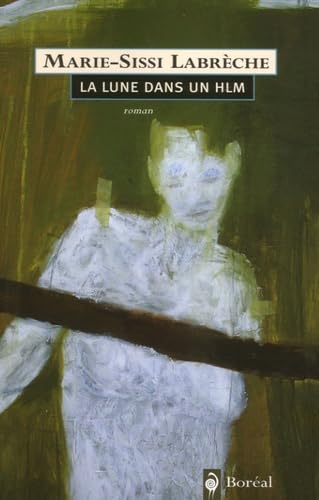 Livre La Lune dans un HLM (Marie-Sissi Labrèche) (Livre d'occasion) - ISBN 2764604637