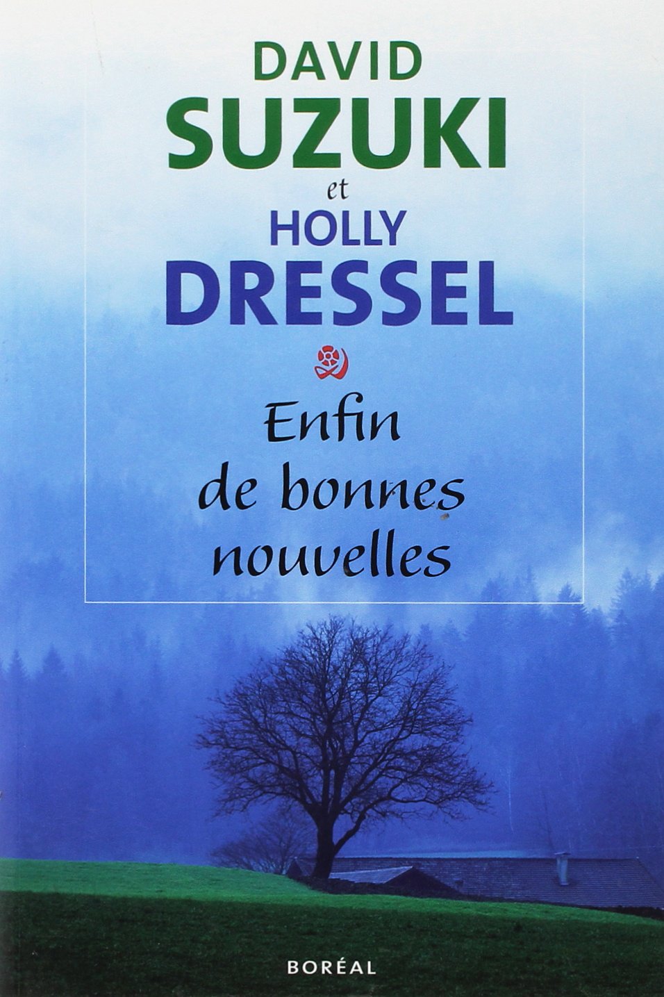 Livre Enfin de bonnes nouvelles - David Suziki (Livre d'occasion) - ISBN 2764605064