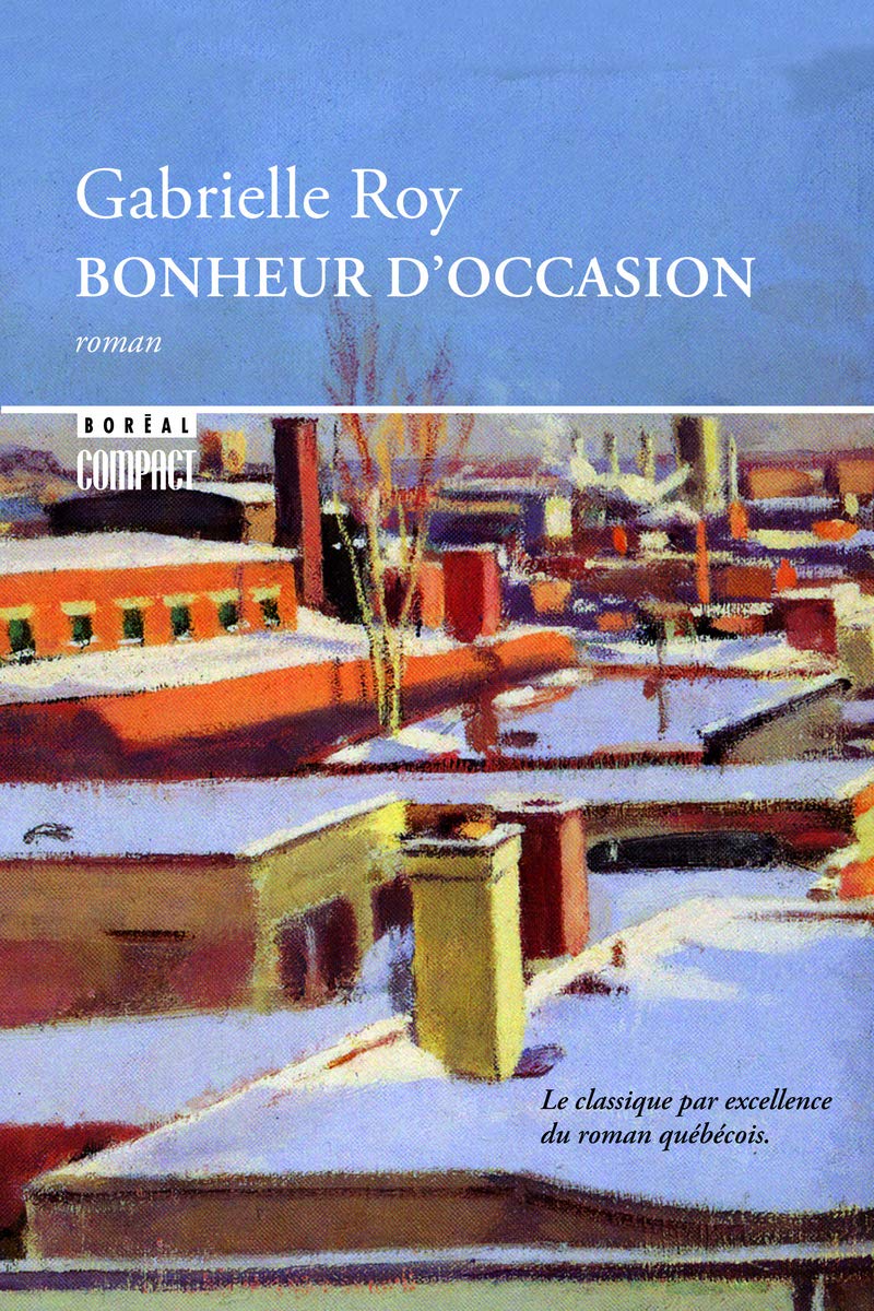 Livre Bonheur d'occasion (Gabrielle Roy) (Livre d'occasion) - ISBN 2764606990