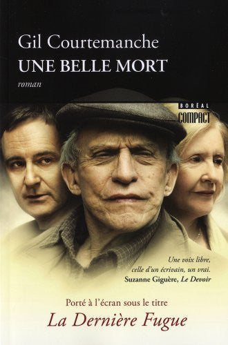 Livre Une belle mort (Gil Courtemanche) (Livre d'occasion) - ISBN 2764620047