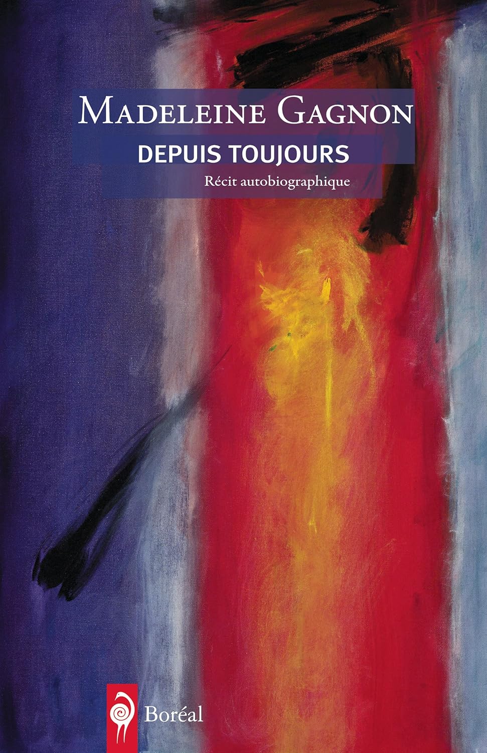 Livre Depuis toujours - Madelaine Gagnon (Livre d'occasion)