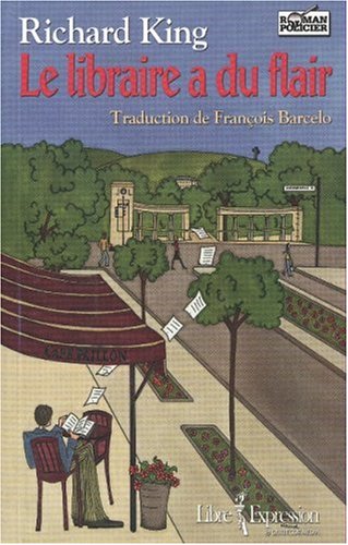 Livre Le libraire a du flair - Richard King (Livre neuf) - ISBN 2764800959