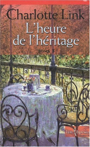 Livre L'heure de l'héritage - Charlotte Link (Livre d'occasion) - ISBN 2764801661