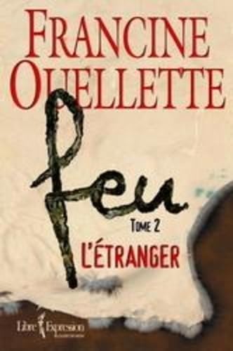 Livre L'étranger - Francine Ouellette (Livre d'occasion) - ISBN 2764801858