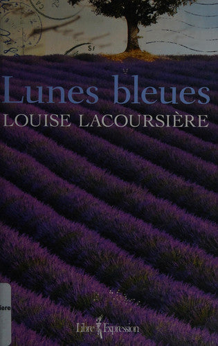 Livre Lunes bleues (Louise Lacoursière) (Livre d'occasion) - ISBN 2764802250