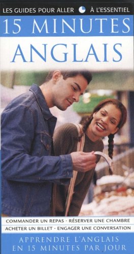 Livre Les guides pour aller à l'essentiel : Anglais 15 minutes (Collectif) (Livre d'occasion) -...