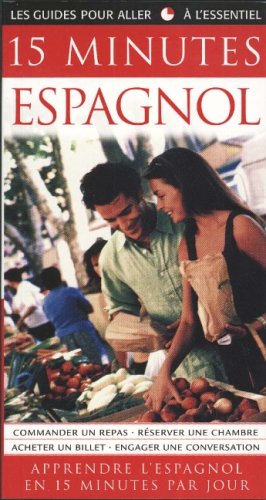 Livre 15 minutes Espagnol - Collectif (Livre d'occasion) - ISBN 2764802706