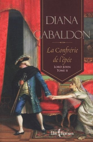 Lord John # 2 : La confrérie de l'épée - Diana Gabaldon