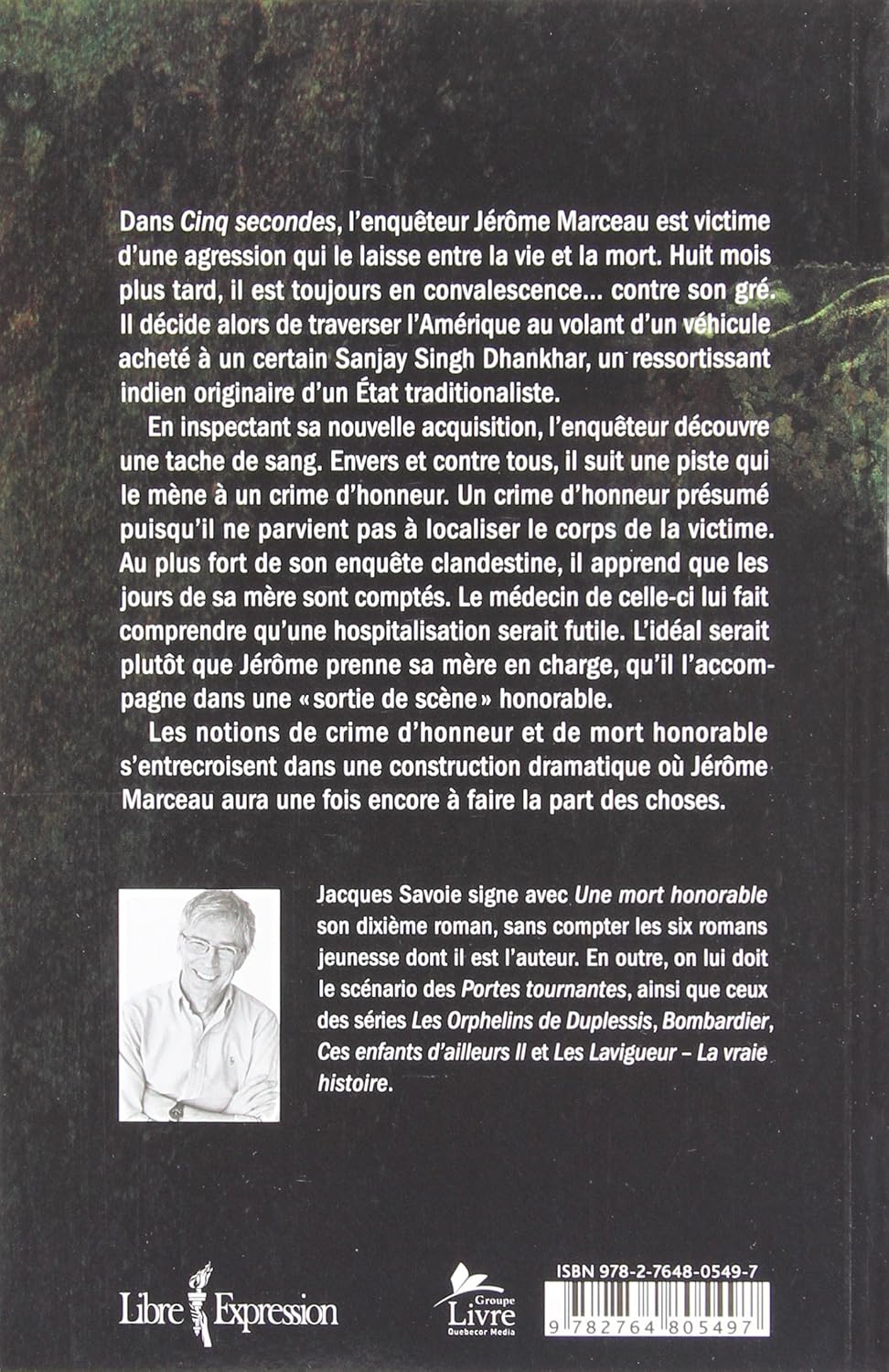 Livre Une mort honorable - Jacques Savoie (Livre d'occasion) - ISBN 2764805497