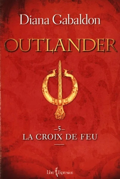 Livre La croix de feu - Diana Gabaldon (Livre d'occasion) - ISBN 2764809751