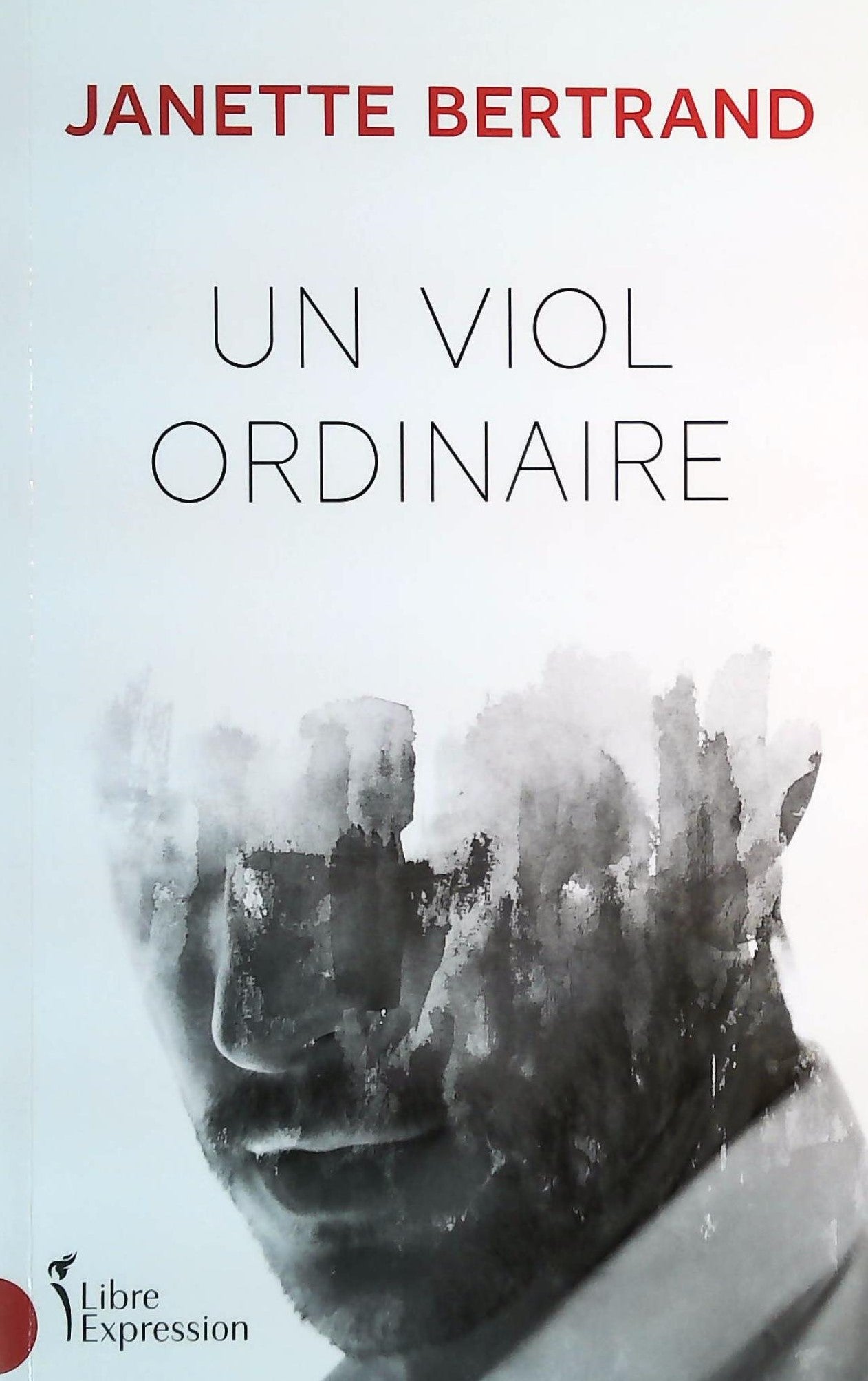 Livre Un viol ordinaire - Janette Bertrand (Livre d'occasion) - ISBN 2764814194