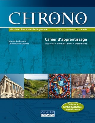 Livre Chrono : Histoire et éducation à la citoyenneté 1 cycle du secondaire, 1re année : Cahier d...