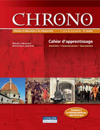 Livre Chrono : Histoire et éducation à la citoyenneté 1 cycle du secondaire, 2e année : Cahier d'...