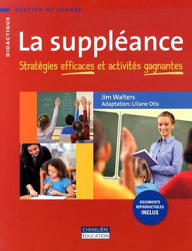 Livre La suppléance : Stratégies efficaces et activités gagnantes - Jim Walters (Livre d'occasion...