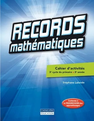 Livre Records mathématiques : Cahier d'activités 3e cycle du primaire, 2e année - Stéphane Lalond...