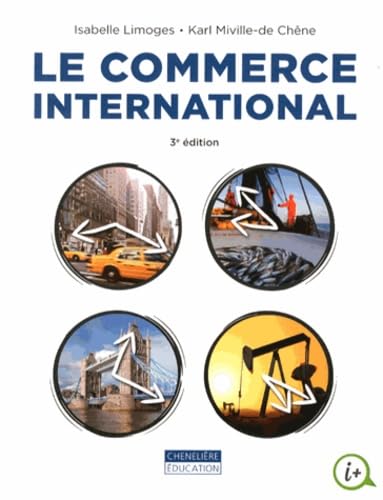 Livre Le commerce international (3e édition) - Isabelle Limoges (Livre neuf) - ISBN 2765040605