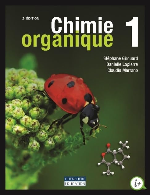 Livre Chimie Organique 1 (2e édition) - Stéphane Girouard (Livre d'occasion)