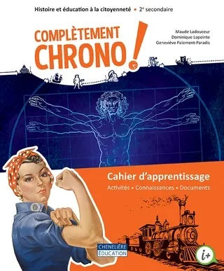 Livre Complètement Chrono! Histoire et éducation à la citoyenneté (2e secondaire) - Maude Ladouce...