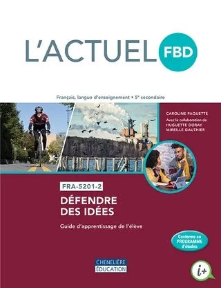 L'Actuel FBD : Défendre ses idées - Caroline Paquette