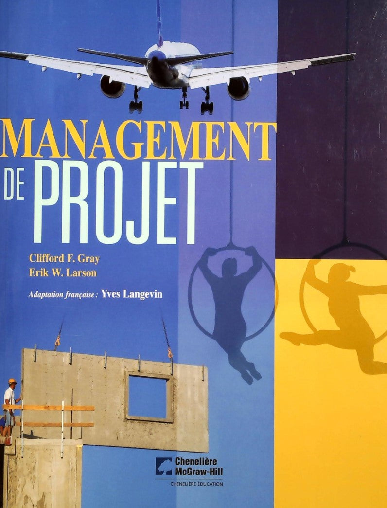 Livre Management de projet - Clifford F. Gray (Livre d'occasion) - ISBN 2765104530