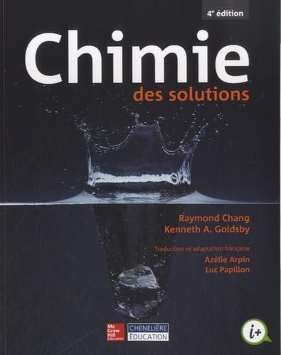 Livre Chimie des solutions (4e édition) - Raymond Chang (Livre d'occasion) - ISBN 2765106819