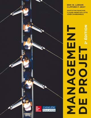 Management de projet (2e édition) - Erik W. Larson