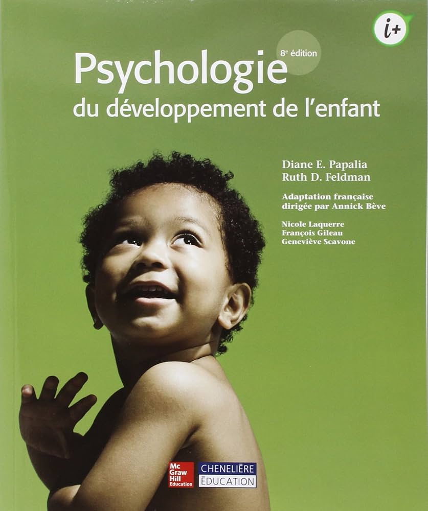 Livre Psychologie du développement de l'enfant - Diane E. Papalia (Livre d'occasion) - ISBN 27651...