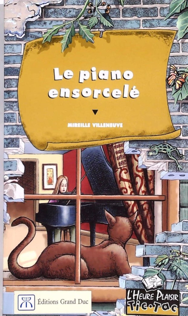 Livre ISBN 2765500568 L'heure Plaisir Tic-Tac # 27 : Le piano ensorcelé (Mareille Villeneuve)