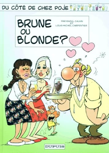 Livre Brune ou blonde? - Raoul Cauvin (Livre d'occasion) - ISBN 2800125853