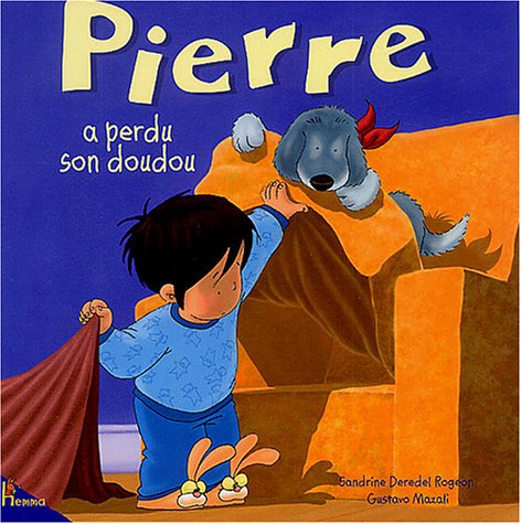 Livre Pierre a perdu son doudou - Sandrine Deredel Rogeon (Livre d'occasion) - ISBN 2800685018