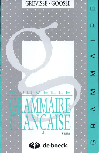 Livre Nouvelle grammaire française grammaire (André Goosse Maurice Grevisse) (Livre d'occasion)...