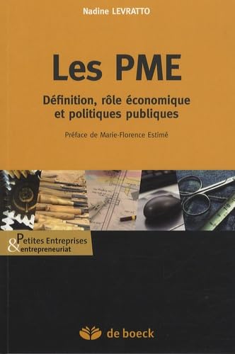 Livre Les pme définition, rôle économique et politiques publiques (Nadine Levratto) (Livre...