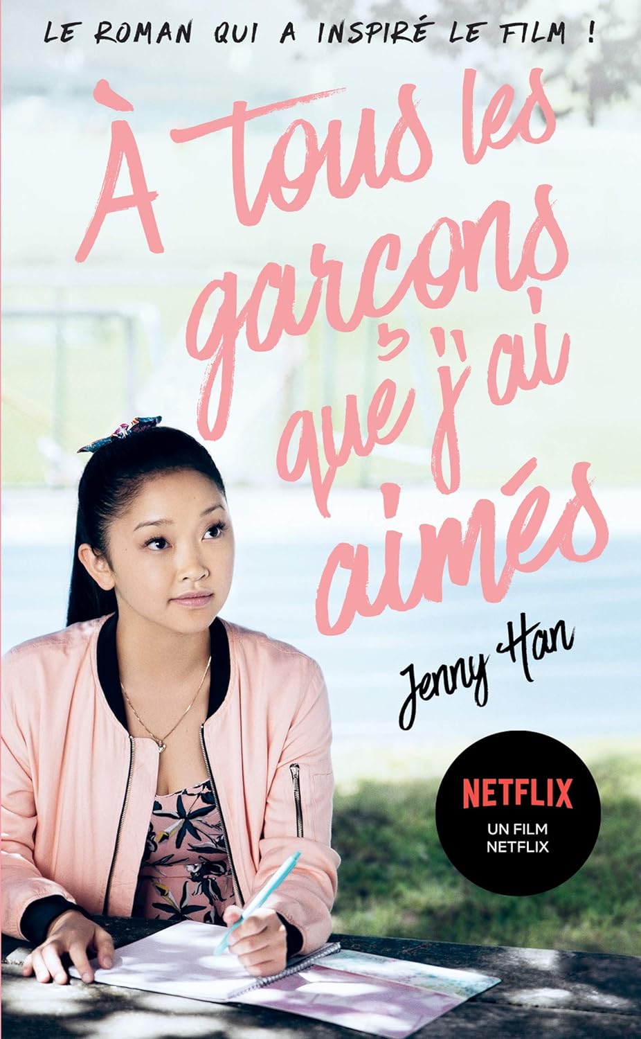 Les amours de Lara Jean # 1 : À tous les garçons que j'ai aimés... - Jenny han