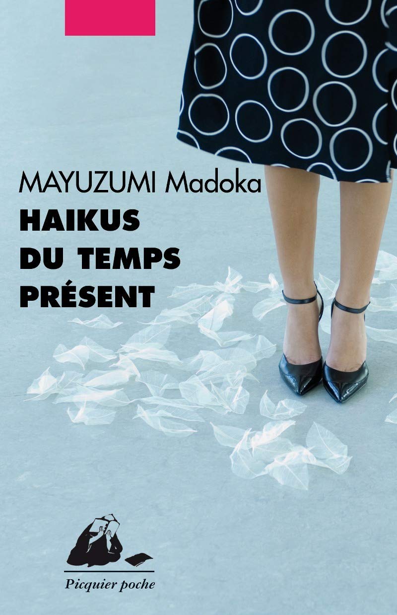 Livre Haikus du temps présent - Mayuzumi Madoka (Livre d'occasion) - ISBN 280971049X