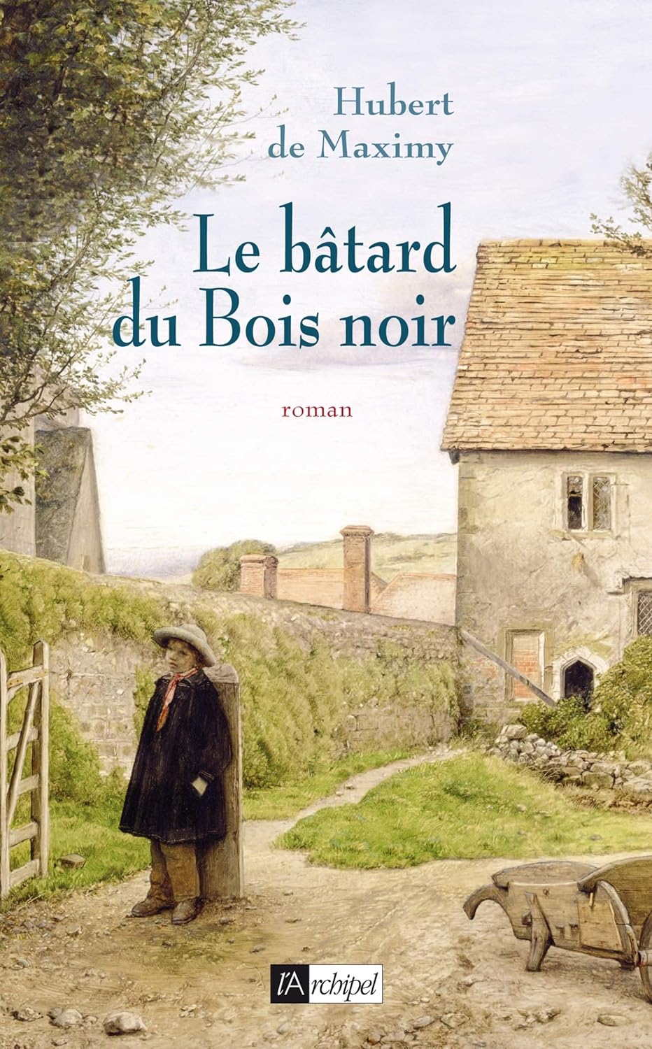 Livre Le bâtard du Bois noir - Hubert de Maximy (Livre d'occasion) - ISBN 2809800588