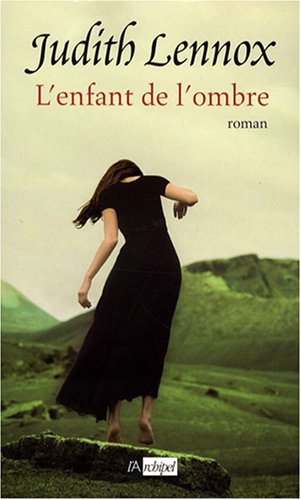 Livre L'enfant de l'ombre - Judith Lennox (Livre d'occasion) - ISBN 2809800634