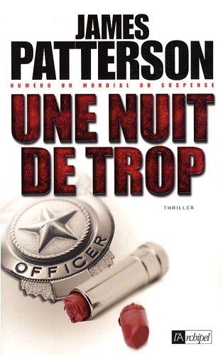 Livre Une nuit de trop (James Patterson) (Livre d'occasion) - ISBN 2809801177